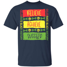 Load image into Gallery viewer, Celebrate Black History Believe Achieve Succeed Black History Gift
